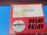 (1 PC) 26C60 AMPERITE TIME DELAY VACUUM RELAY