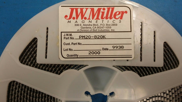 (25 PCS) PM20-820K JW MILLER Fixed Power Inductors 82uH 10%